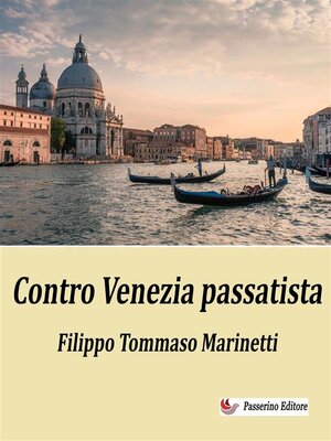 cover image of Contro Venezia passatista